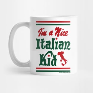 RETRO REVIVAL - I'm a Nice Italian Kid Mug